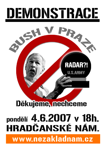 4.6.2007 Demonstrace Bush v Praze